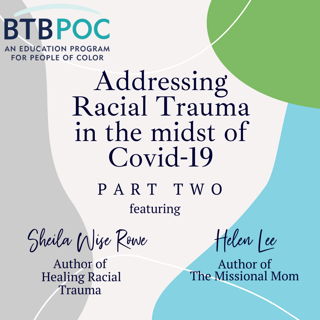 Webinar: Part Two - Addressing Racial Trauma in the Midst of Covid-19
