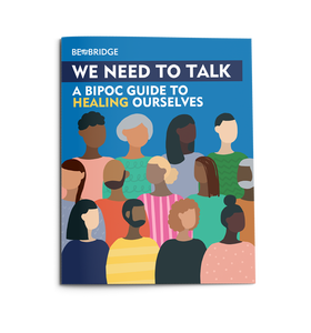 The cover image of people of various hues representing Black, Indigenous, and people of color groups including the Title, We Need to Talk: A BIPOC Guide to Healing Ourselves