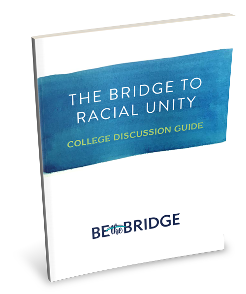 The Bridge to Racial Unity College Discussion Guide (PDF Download)